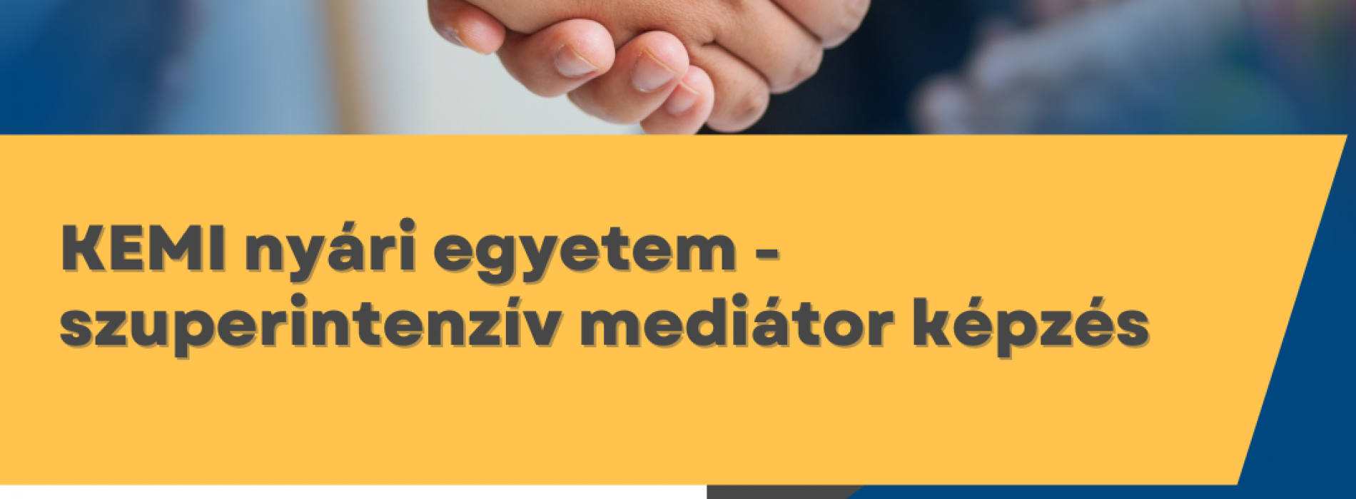 KEMI mediátor képzés - nyári egyetem