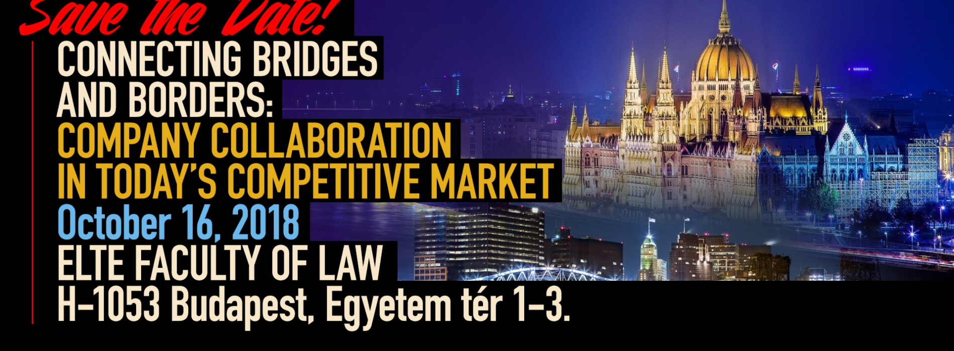 Connecting Bridges and Borders: Company Collaboration in Today’s Competitive Market nemzetközi konferencia Budapesten