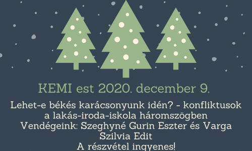 Lehet-e békés karácsonyunk idén? - konfliktusok a lakás-iroda-iskola háromszögben